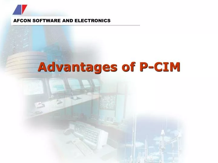 advantages of p cim