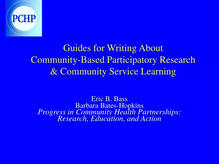 guides for writing about community based participatory research community service learning