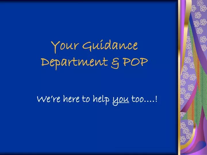 your guidance department pop