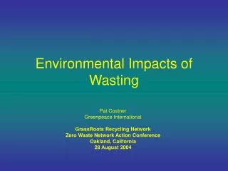 Environmental Impacts of Wasting