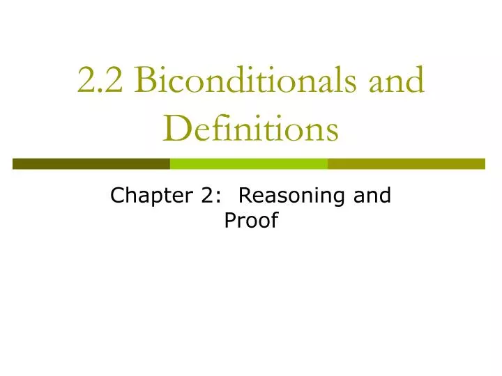 2 2 biconditionals and definitions