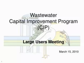 Wastewater Capital Improvement Program (CIP) Large Users Meeting