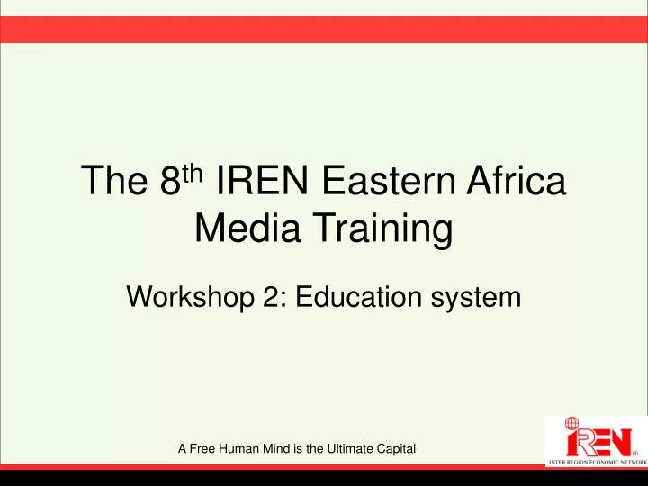 the 8 th iren eastern africa media training