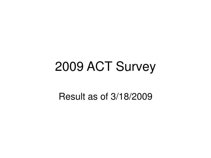 2009 act survey