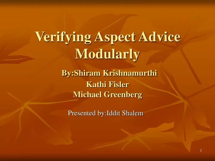 verifying aspect advice modularly by shiram krishnamurthi kathi fisler michael greenberg