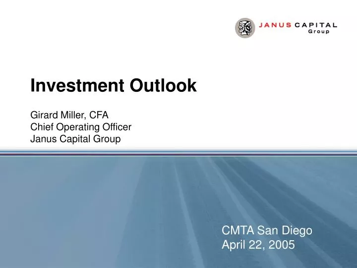 investment outlook girard miller cfa chief operating officer janus capital group