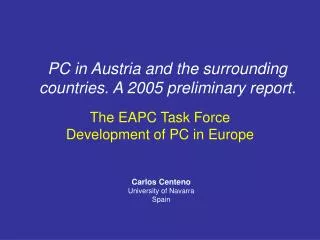 The EAPC Task Force Development of PC in Europe