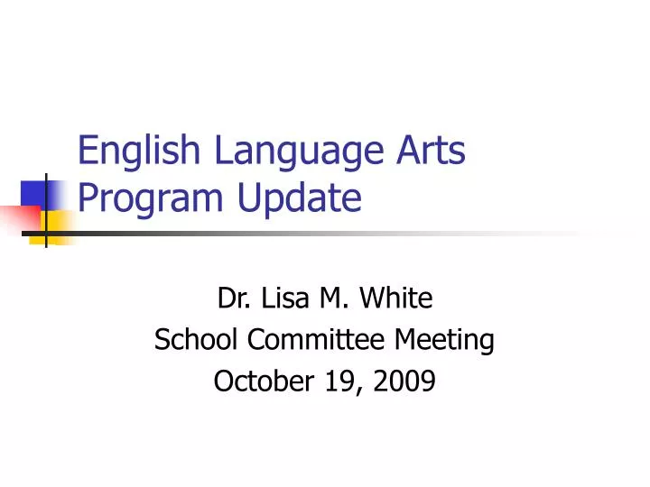 english language arts program update