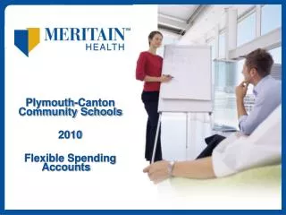 Plymouth-Canton Community Schools 2010 Flexible Spending Accounts