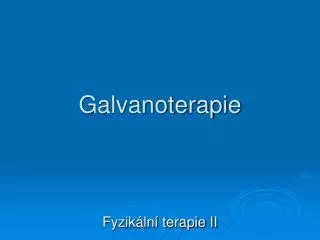 galvanoterapie