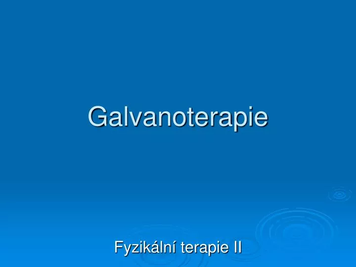 galvanoterapie