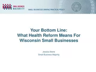 Your Bottom Line: What Health Reform Means For Wisconsin Small Businesses
