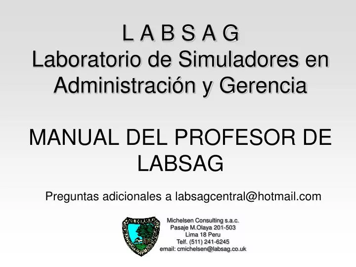 l a b s a g laboratorio de simuladores en administraci n y gerencia manual del profesor de labsag