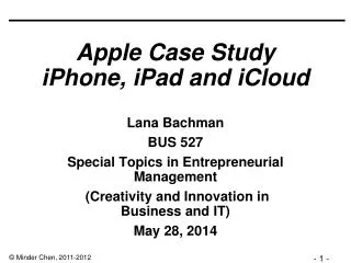 Apple Case Study iPhone, iPad and iCloud