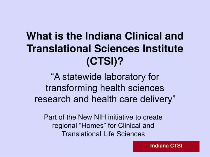 what is the indiana clinical and translational sciences institute ctsi