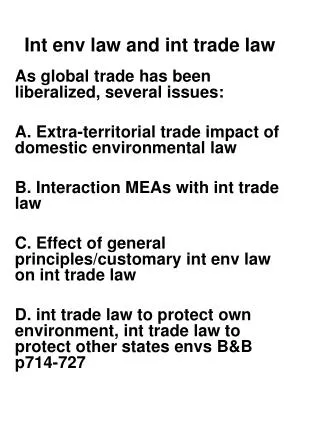 Int env law and int trade law