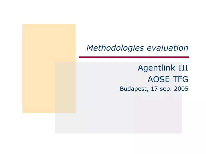 methodologies evaluation