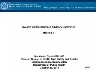 Invasive Cardiac Services Advisory Committee Meeting 1