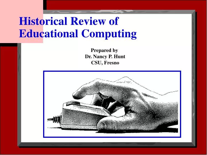 historical review of educational computing