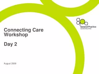 Connecting Care Workshop Day 2
