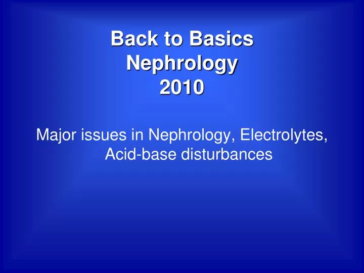 back to basics nephrology 2010