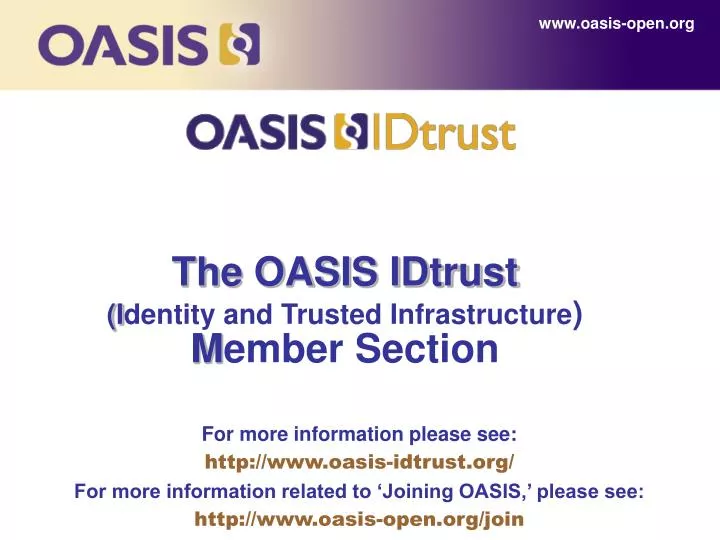 the oasis idtrust i dentity and trusted infrastructure m ember section