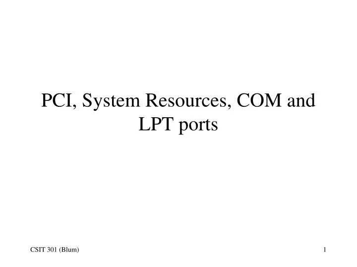 pci system resources com and lpt ports