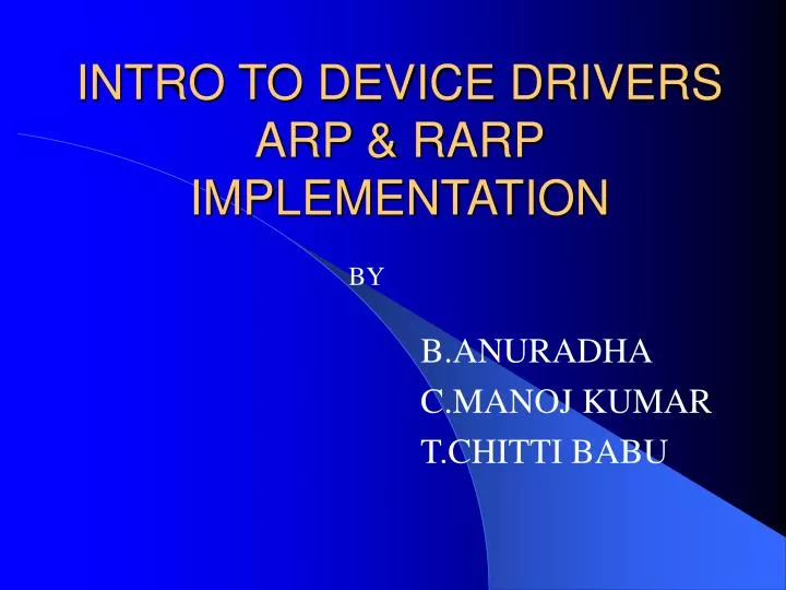 intro to device drivers arp rarp implementation