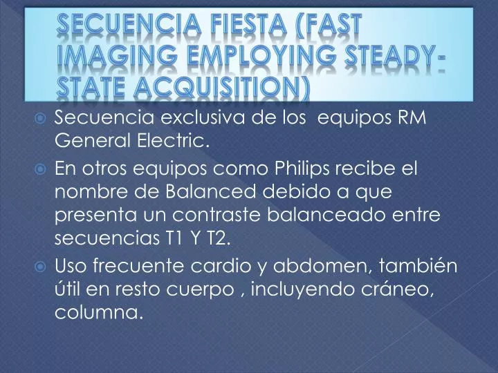 secuencia fiesta fast imaging employing steady state acquisition