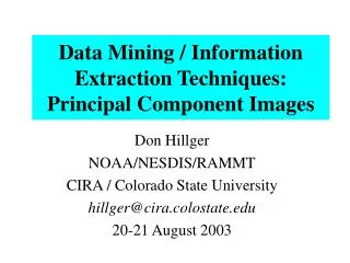 Data Mining / Information Extraction Techniques: Principal Component Images