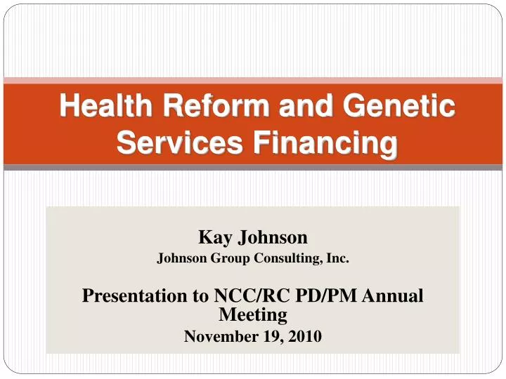 health reform and genetic services financing