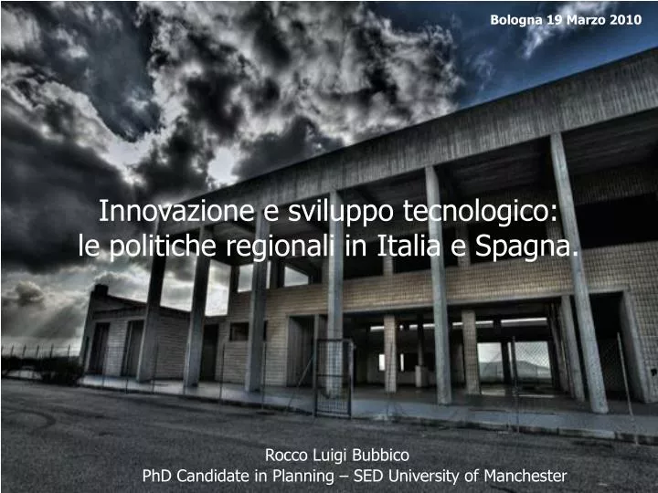 innovazione e sviluppo tecnologico le politiche regionali in italia e spagna