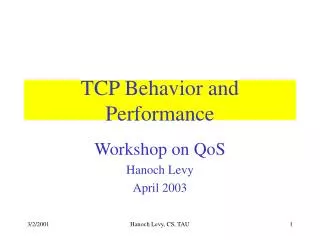 TCP Behavior and Performance