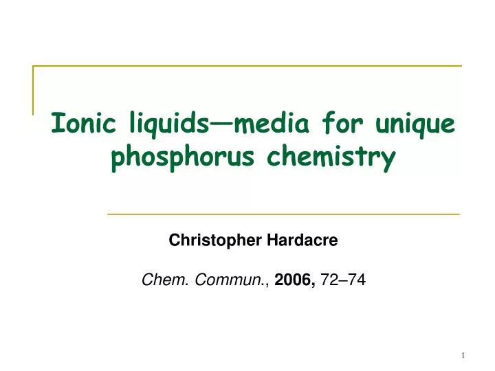 ionic liquids media for unique phosphorus chemistry