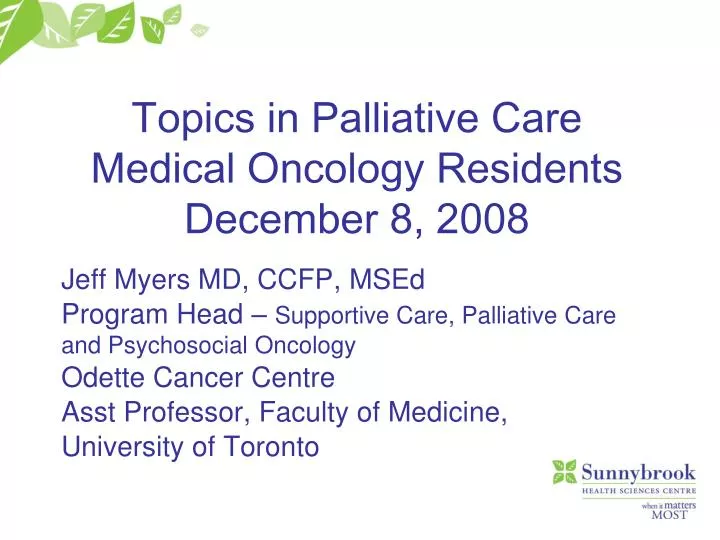 topics in palliative care medical oncology residents december 8 2008