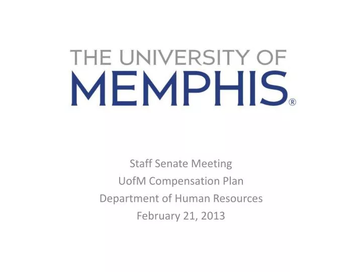 staff senate meeting uofm compensation plan department of human resources february 21 2013