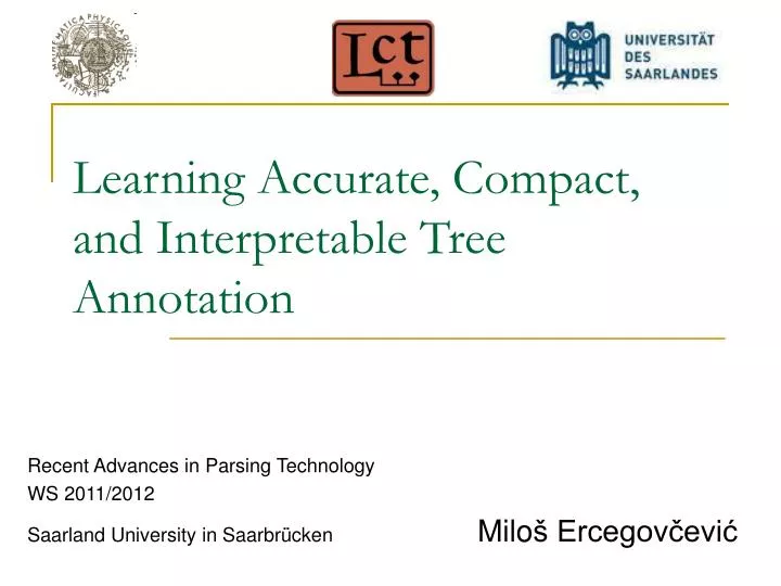 learning accurate compact and interpretable tree annotation