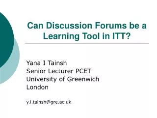 Can Discussion Forums be a Learning Tool in ITT?