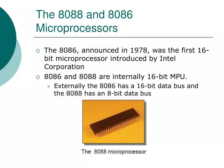 the 8088 and 8086 microprocessors
