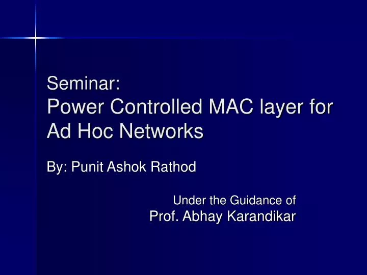 seminar power controlled mac layer for ad hoc networks