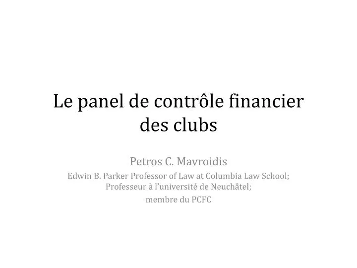 le panel de contr le financier des clubs