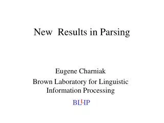 New Results in Parsing