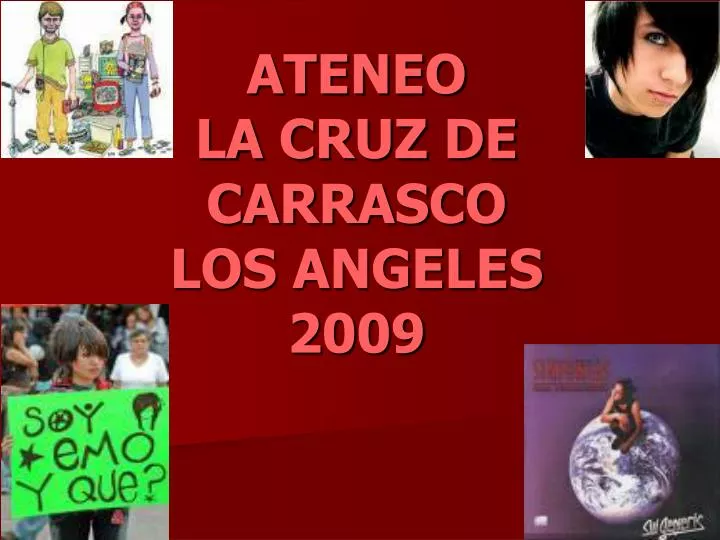 ateneo la cruz de carrasco los angeles 2009