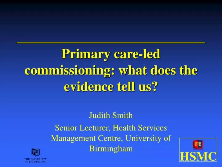 primary care led commissioning what does the evidence tell us