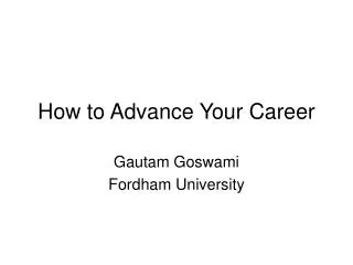 How to Advance Your Career