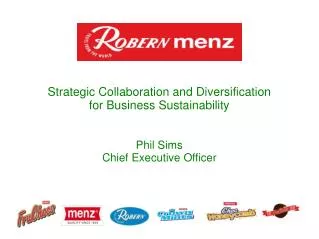 Strategic Collaboration and Diversification for Business Sustainability Phil Sims