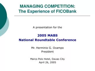 MANAGING COMPETITION: The Experience of FICOBank