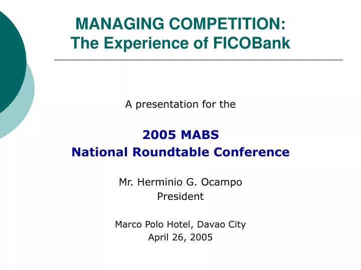 managing competition the experience of ficobank