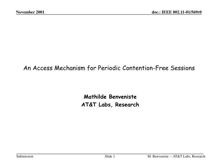 an access mechanism for periodic contention free sessions