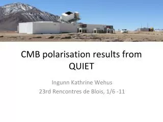 CMB polarisation results from QUIET